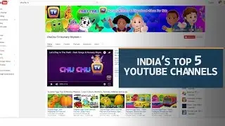 India&rsquo;s top 5 YouTube channels