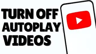 How to Turn Off Autoplay on YouTube | iPhone & Android