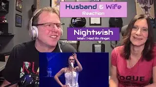 Nightwish &ndash; Wish I Had an Angel | First Time Reaction (Wife Joins Me!)