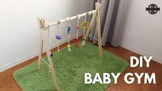 Creating a Wooden Baby Gym: An Easy-to-Build DIY Project