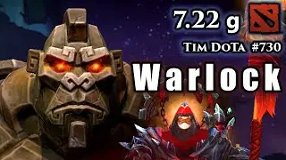 Dota 2 Warlock | 7.22g | Tim Dota | #730