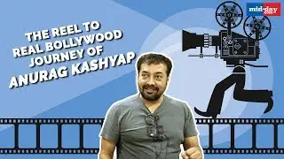 The real to reel life struggle of Anurag Kashyap