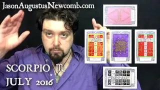 Scorpio Forecast Reading Tarot Astrology July 2016 with Jason Augustus Newcomb