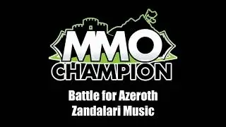 Patch 8.1.5 - Zandalari Music
