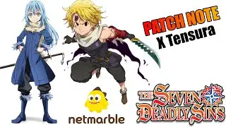 [7DSGC] - Patch note : [7DS] x [Tensura] Collab | SEVEN DEADLY SINS GRAND CROSS