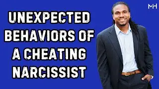 Strange behaviors of a CHEATING&nbsp;#NARCISSIST.