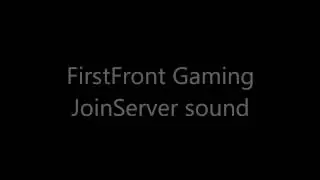 First Front Gaming CSS | Join Sound - By El3ment