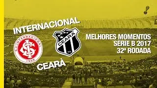 Melhores Momentos - Internacional 0 x 1 Ceará - Série B - 28/10/2017
