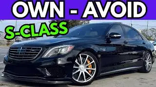 4 MERCEDES S-CLASS TO OWN, 3 TO AVOID
