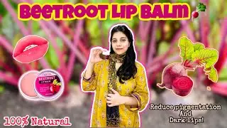 💋 DIY Beetroot Lip Balm for Natural Pink Lips | 100% Organic & Long Lasting Tint!