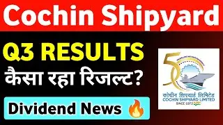 Cochin Shipyard Share Latest News 📊 Cochin Shipyard Share Q3 Results