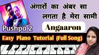 Angaaron (The Couple Song) | Piano Tutorial with Notation | Pushpa 2 | Allu Arjun