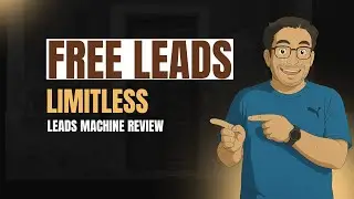 Get FREE Leads - Limitless Lead Machine Review