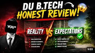 Reality of DU B.Tech | The Good, The Bad & The Truth (Honest Review)