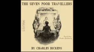Seven Poor Travellers - Charles Dickens