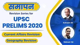 UPSC Prelims 2020 | FREE Marathon Revision | Current Affairs & Geography | #UPSC #Prelims2020