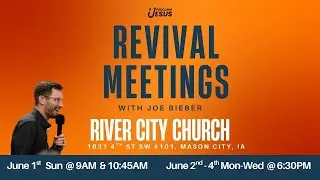 Mason City Iowa | River City Church | Joe Bieber