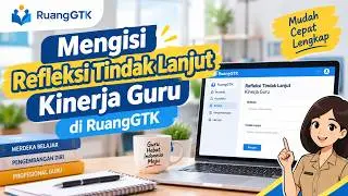 Cara Isi Refleksi Tindak Lanjut Kinerja Guru di PMM
