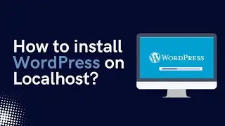 How to install WordPress on localhost in Xampp (windows)| WordPress and Xampp installation guide