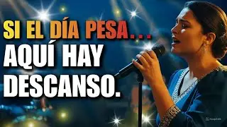 Si El Día Pesa Un Poco… (Dios Te Da Descanso Hoy)