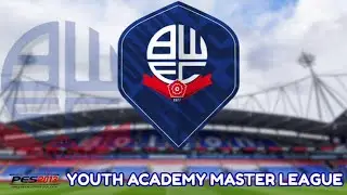 PES13 |  YOUTH ACADEMY MASTER LEAGUE BOLTON | THE BEGINNING!