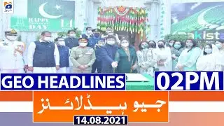 Geo Headlines 02 PM | 14th August 2021