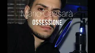 Ossessione - Mario Cassarà 2025