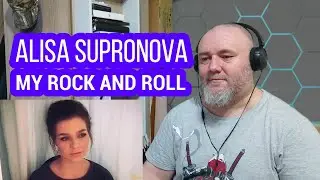 ALISA SUPRONOVA /Алиса Супронова - MY ROCK AND ROLL / Мой рок-н-ролл (Би-2) (REACTION)