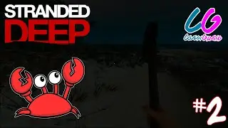 Killing Crabs & Building Fires | Stranded Deep #2
