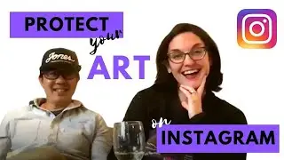 How to Protect Your Art on Instagram (for American and Canadian Artists) ~ IP Somm 27