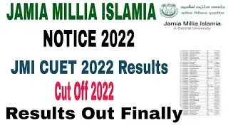 Jamia Millia Islamia CUET Cut off BA History, Economics, Biotechnology, physics JMI cuet result 2022