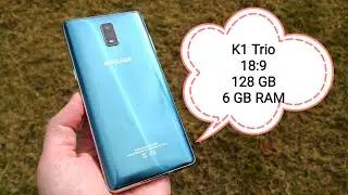 Koolnee K1 TRIO | Красивый и элегантный смартфон FullView 18:9 с характеристиками Monster