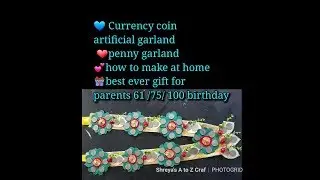 🎁gift for 60/61/75/100 birthday❤ artificial garland🔹️penny garland made by shreya's A to Z Craft