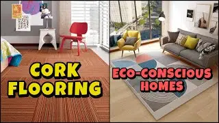 Sustainable Style Cork Flooring Designs for Eco-Conscious Homes | Unveiling the Charm of Cork Beauty