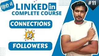 What exactly is the difference between a Connection and a Follower on LinkedIn?