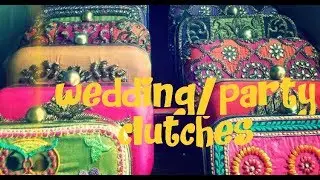 My Indian Wedding/Party Clutch Collection