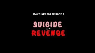 SUICIDE or REVENGE | Episode 01 | Short Film | A Tomi Soyode Film | The Dreamers Youth Network.