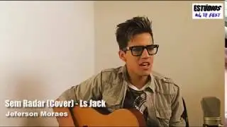 Sem Radar (Cover) - Ls Jack - Jeferson Moraes - Estúdios Tp Fest
