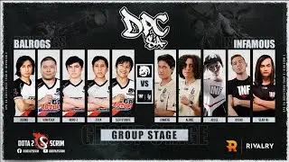 Balrogs vs Infamous - DPC SA 2021/22 Tour 2: Division I - Group Stage - B03