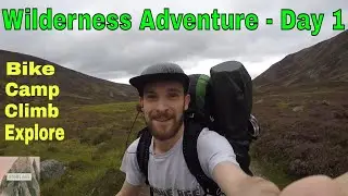 Into the Highlands - Summer Hike & Bike Mountain Adventure - Day 1 (Camping, Hiking, Biking)