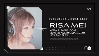 [Risa♛Mei] Voiceover Visual Reel