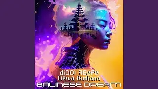 Balinese Dream (feat. Dewa Budjana)
