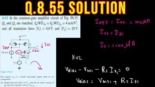 8.55 In the common-gate amplifier circuit of Fig. P8.55, Q2 and Q3 are matched. k n(W/L)n = k p(W&hellip;