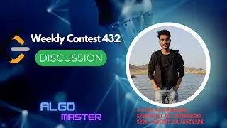 🚀 LeetCode Weekly Contest 432 Solutions | Code & Explain 🔥