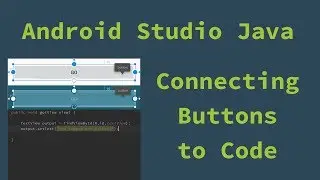 Android Studio Java - Connecting Buttons to Code