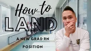 HOW TO land a job as a new grad nurse without any hospital experience