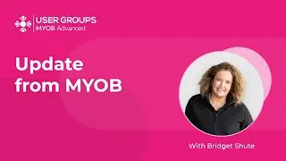 4. Market Update from MYOB - MYOB Advanced User Groups September 2023