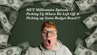 Эпизод 2 шоу MUT Millionaire: Продолжаем с того места, где остановились, и приобретаем кое-какую ...