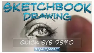 Sketchbook Drawing :  Eye Demo w/ Micron Ink Pen and Faber Castell Marker