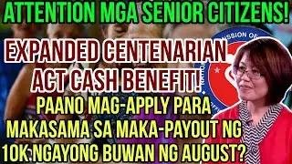 ✅️NCSC NEWS! EXPANDED CENTENARIAN ACT CASH BENEFIT! PAANO MAG-APPLY PARA MAKA-PAYOUT NGAYONG AUGUST?